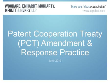 Patent Cooperation Treaty (PCT) Amendment & Response Practice