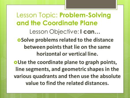 Lesson Topic: Problem-Solving and the Coordinate Plane