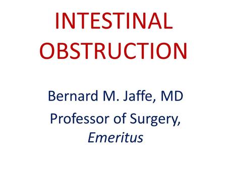 INTESTINAL OBSTRUCTION