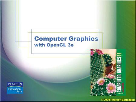 Computer Graphics with OpenGL 3e
