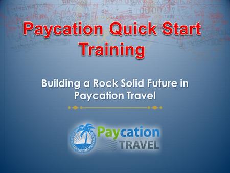 Building a Rock Solid Future in Paycation Travel.