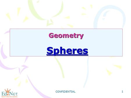 Geometry Spheres CONFIDENTIAL.