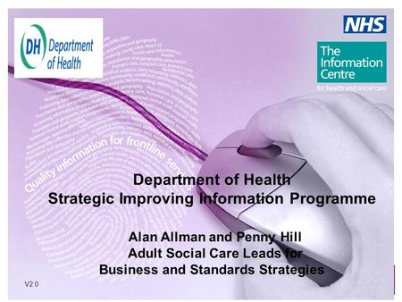 Department of Health Strategic Improving Information Programme