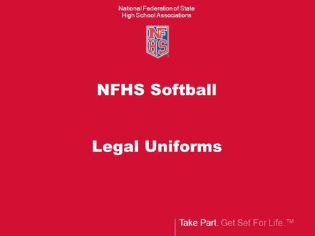 NFHS Softball Legal Uniforms
