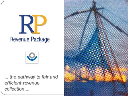 ... the pathway to fair and efficient revenue collection …
