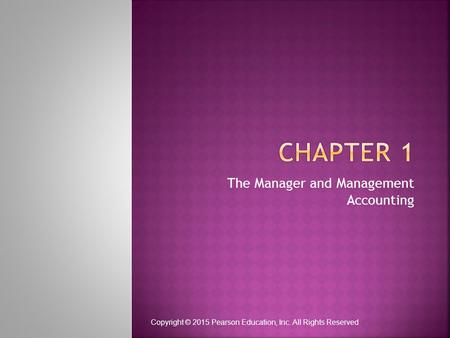 The Manager and Management Accounting