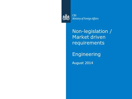 Non-legislation / Market driven requirements Engineering