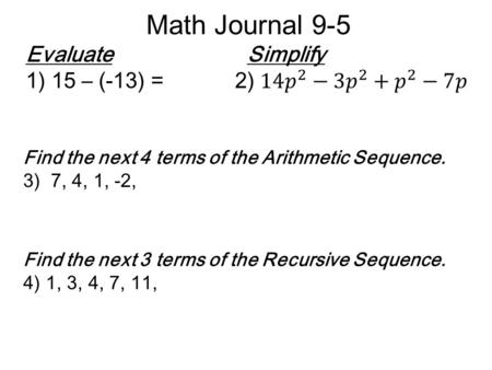 Math Journal 9-5 Evaluate Simplify