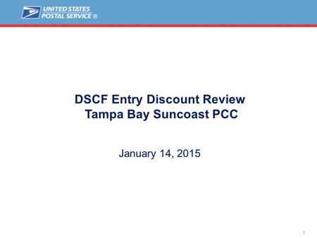 1 DSCF Entry Discount Review Tampa Bay Suncoast PCC January 14, 2015.