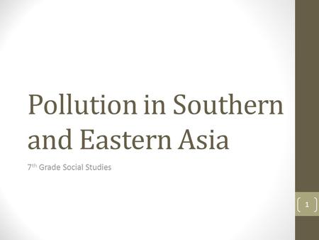 Pollution in Southern and Eastern Asia