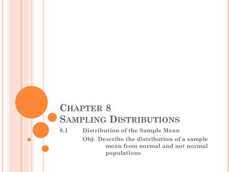Chapter 8 Sampling Distributions
