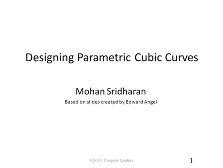 Designing Parametric Cubic Curves