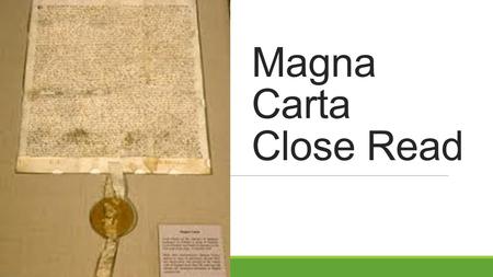 Magna Carta Close Read.