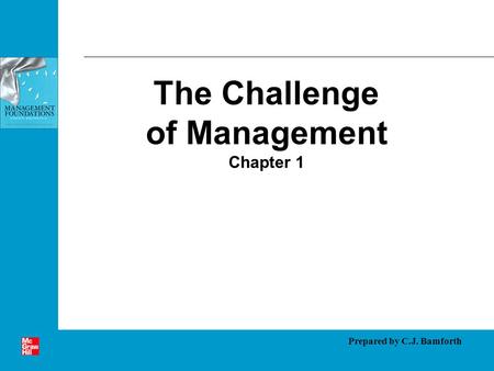 The Challenge of Management Chapter 1