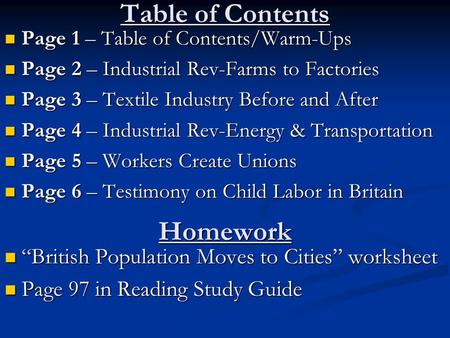Table of Contents Page 1 – Table of Contents/Warm-Ups Page 1 – Table of Contents/Warm-Ups Page 2 – Industrial Rev-Farms to Factories Page 2 – Industrial.