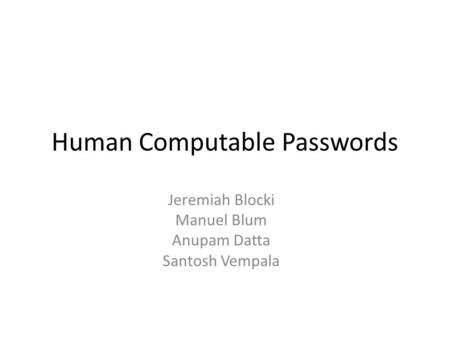 Human Computable Passwords
