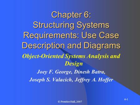 Joey F. George, Dinesh Batra, Joseph S. Valacich, Jeffrey A. Hoffer