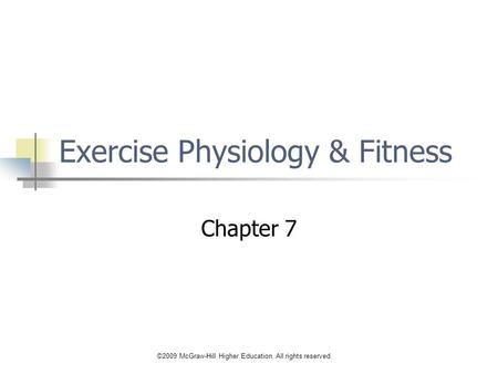 Exercise Physiology & Fitness