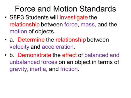 Force and Motion Standards