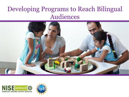 Developing Programs to Reach Bilingual Audiences.
