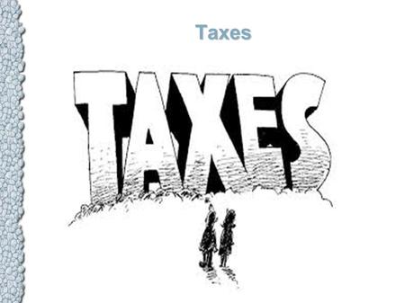 Taxes. Limitations on taxes May be levied on for public purposes Export taxes are prohibited Direct taxes must be proportional according to a states'