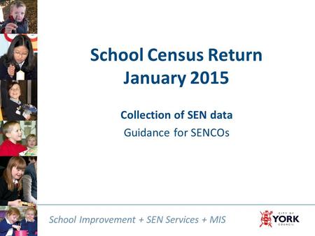 School Census Return January 2015