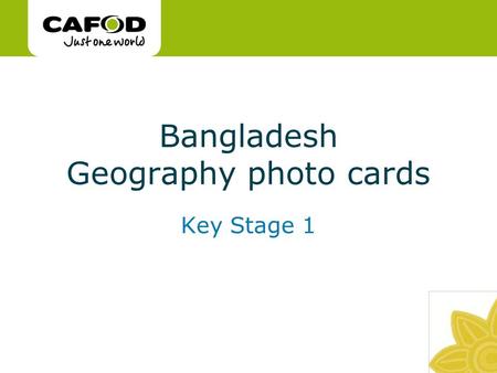 Www.cafod.org.uk Bangladesh Geography photo cards Key Stage 1.