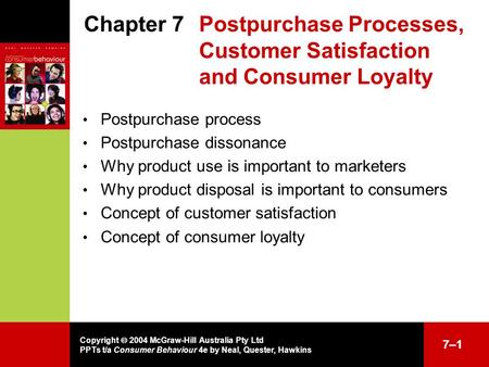 Chapter 7. Postpurchase Processes,. Customer Satisfaction