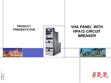 VHA PANEL WITH HPA12 CIRCUIT BREAKER