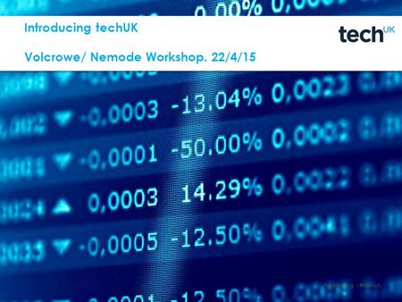 Techuk.org |#techuk Introducing techUK Volcrowe/ Nemode Workshop. 22/4/15.
