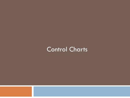 Control Charts.