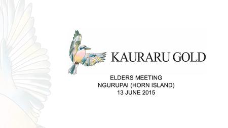 ELDERS MEETING NGURUPAI (HORN ISLAND) 13 JUNE 2015.