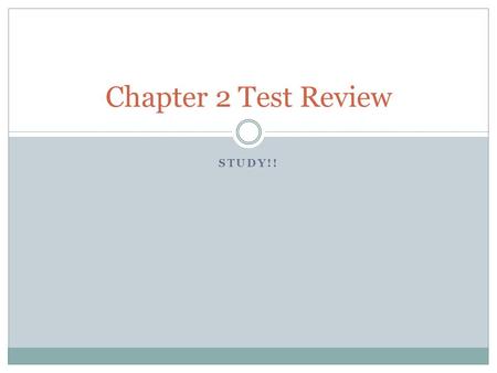 Chapter 2 Test Review Study!!.