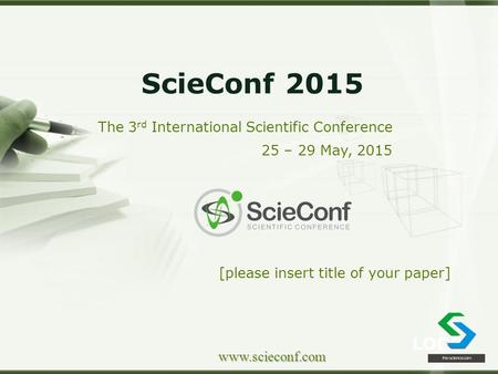 ScieConf 2015 The 3rd International Scientific Conference
