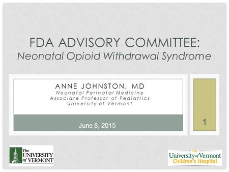 FDA Advisory committee: Neonatal Opioid Withdrawal Syndrome