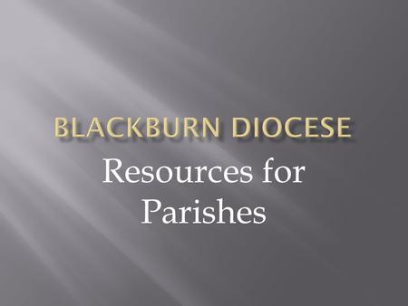 Resources for Parishes.  Church Representation Rules 2011  Churchyard Regulations  Churchyards Handbook  Canons of the Church of England  Anglican.