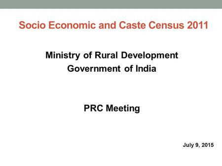 Socio Economic and Caste Census 2011