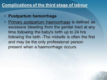 Complications of the third stage of labour