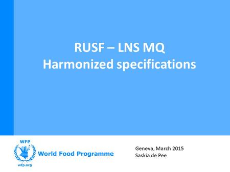 RUSF – LNS MQ Harmonized specifications