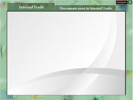 Documents used in Internal Trade