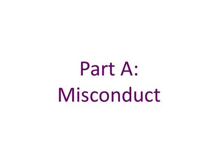 Part A: Misconduct. Table A.5 Examples of misconduct by banks and their employees.