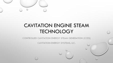 Cavitation engine steam technology