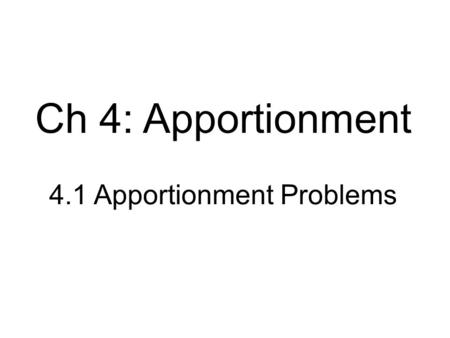 4.1 Apportionment Problems