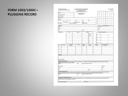 FORM 1003/1003C – PLUGGING RECORD