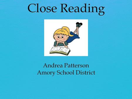 What Is Close Reading? “A close reading is a careful and purposeful reading. Well, actually, it’s rereading. It’s a careful and purposeful rereading of.