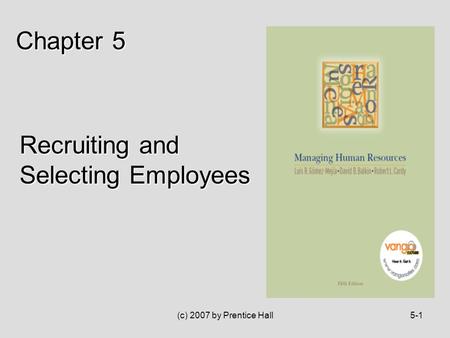 Recruiting and Selecting Employees