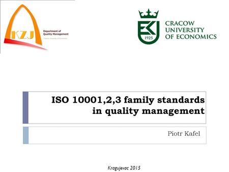 ISO 10001,2,3 family standards in quality management