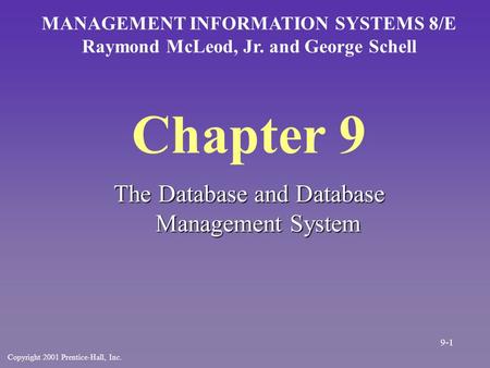 Chapter 9 The Database and Database Management System