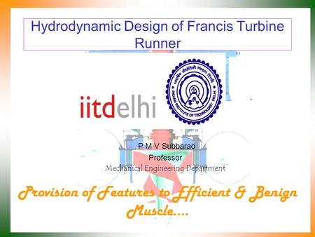 Hydrodynamic Design of Francis Turbine Runner