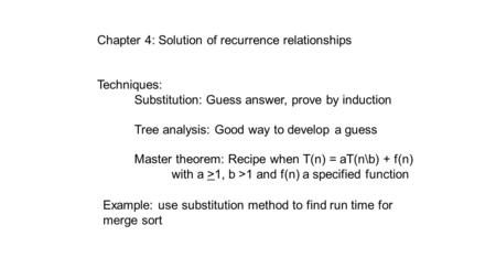 Chapter 4: Solution of recurrence relationships